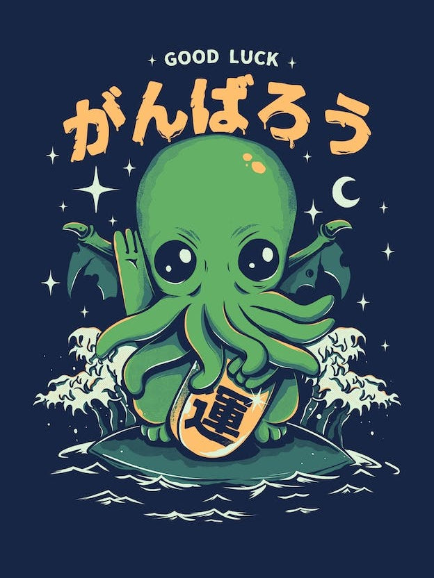 Good Luck Cthulhu