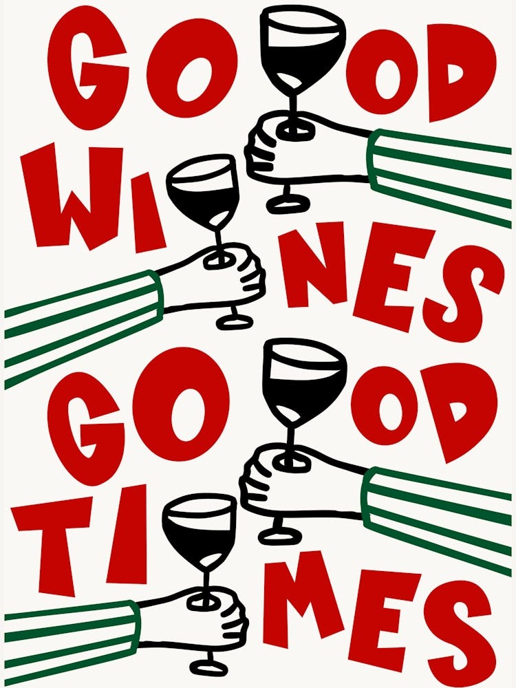 Good Wines Good Times Red & Green Print