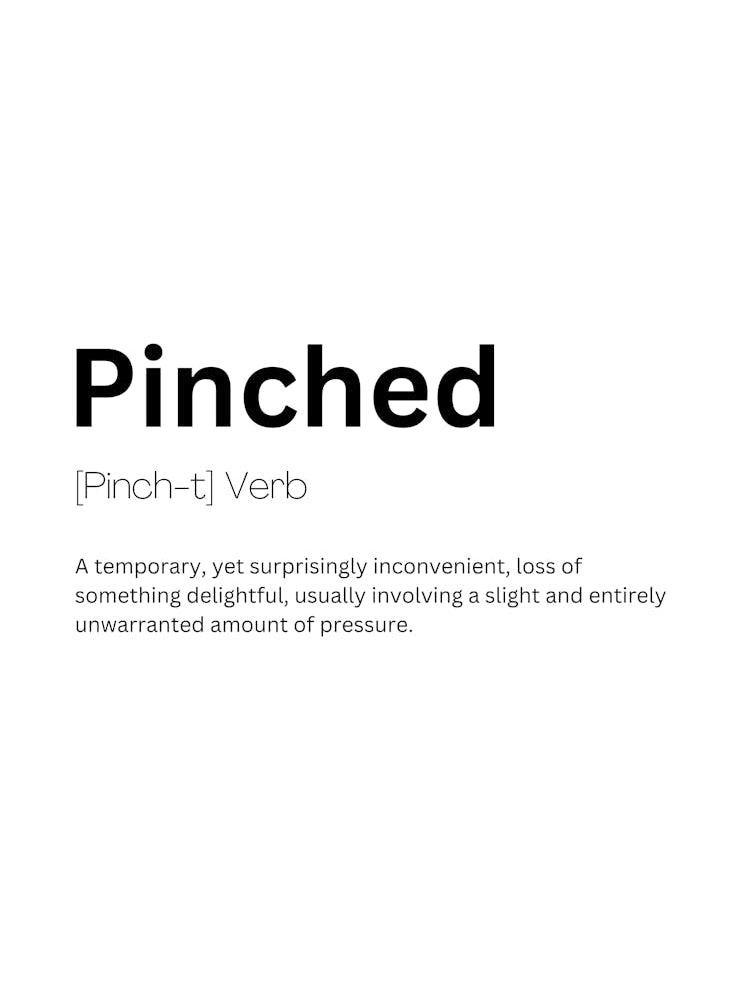 Pinched Definition Meaning