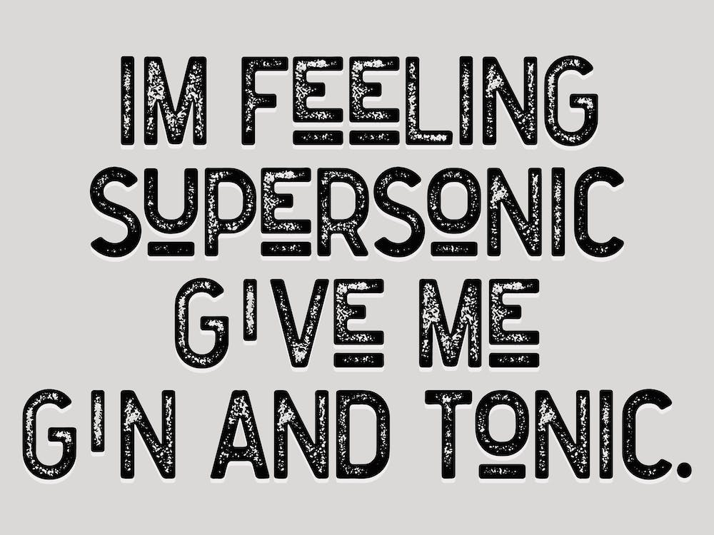 Feeling Supersonic Quote Lyric
