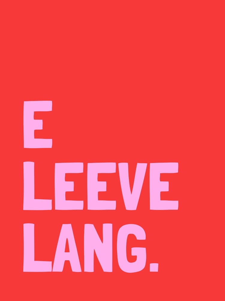 E leeve lang