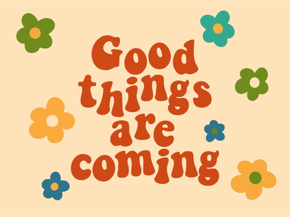 Groovy Good Things Are Coming