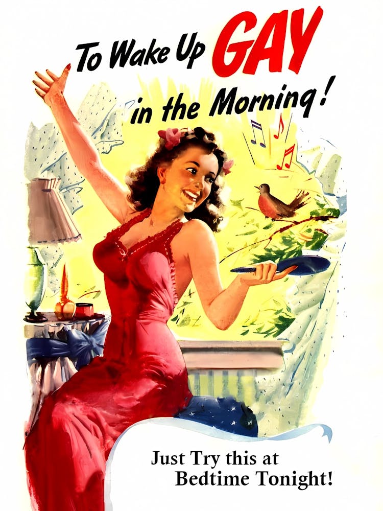 Wake Up Gay In The Morning, Happy Woman and a Singing Bird, Vintage Advertisement