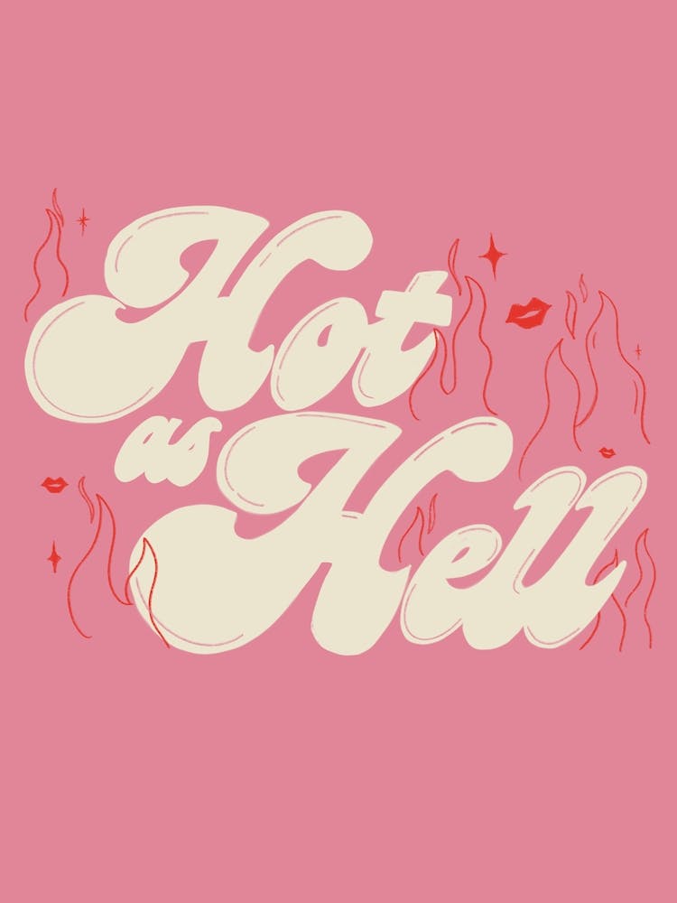 Hot As Hell
