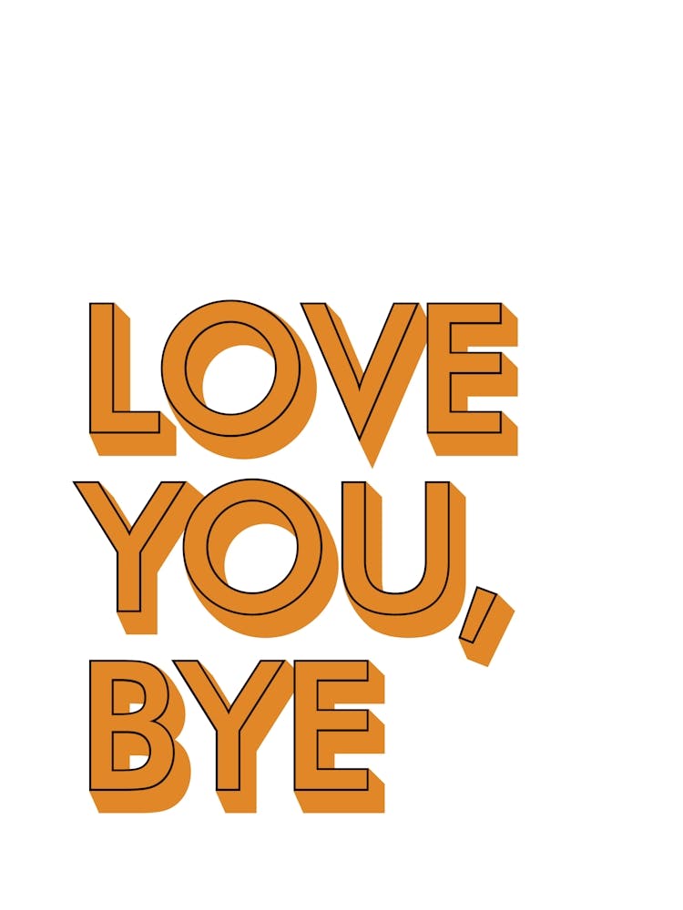 Love You Bye Hallway Prints 06