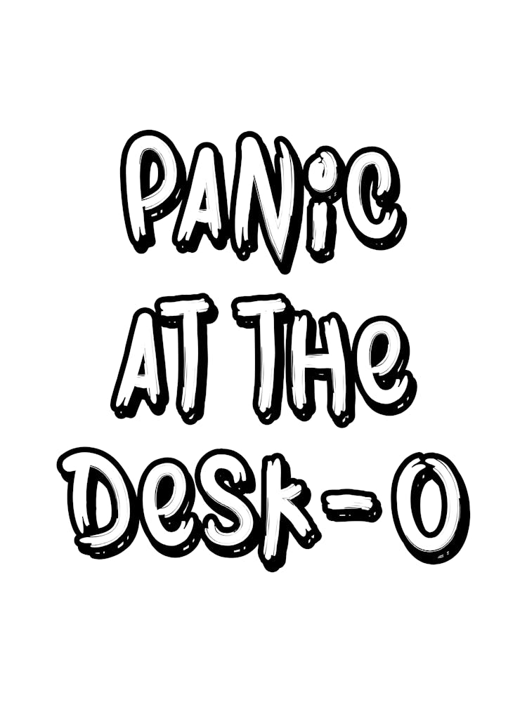 Panic At The Desk-O Print - Funny Neutral Desk