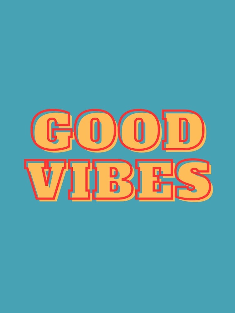 Good Vibes II