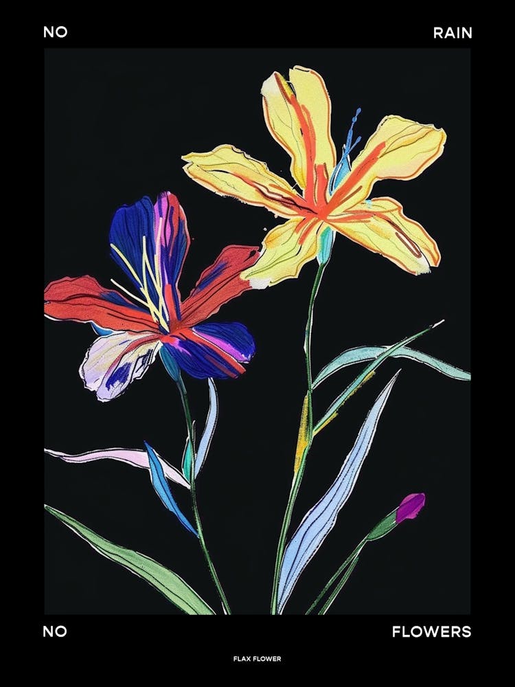 No Rain No Flowers Poster Flax Flower 2