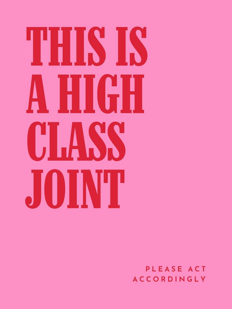 High Class Joint Poster Humorous Bold Typography Print Funny Minimalist Wall Art in Pink & Red for Neutral Modern Design, Funny Wall Print Entryway Poster Statement Print for Kitchen, Bar, or Office