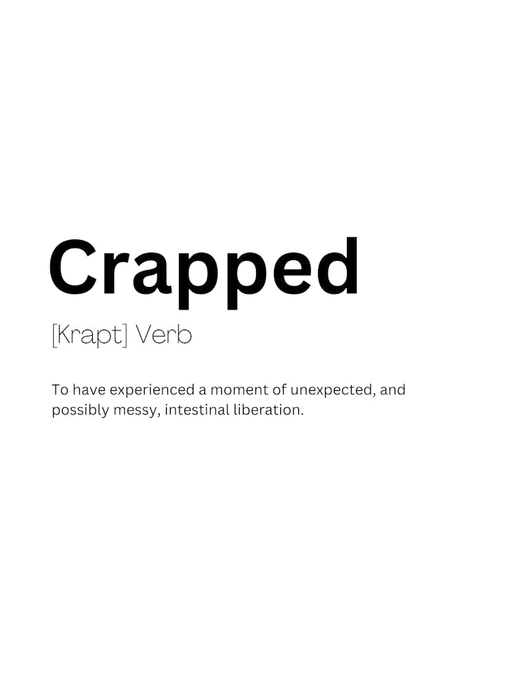 Crapped Definition Meaning