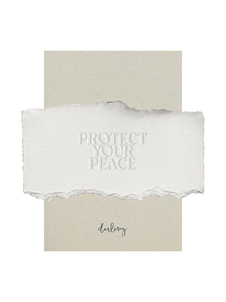 Protect Your Peace Darling