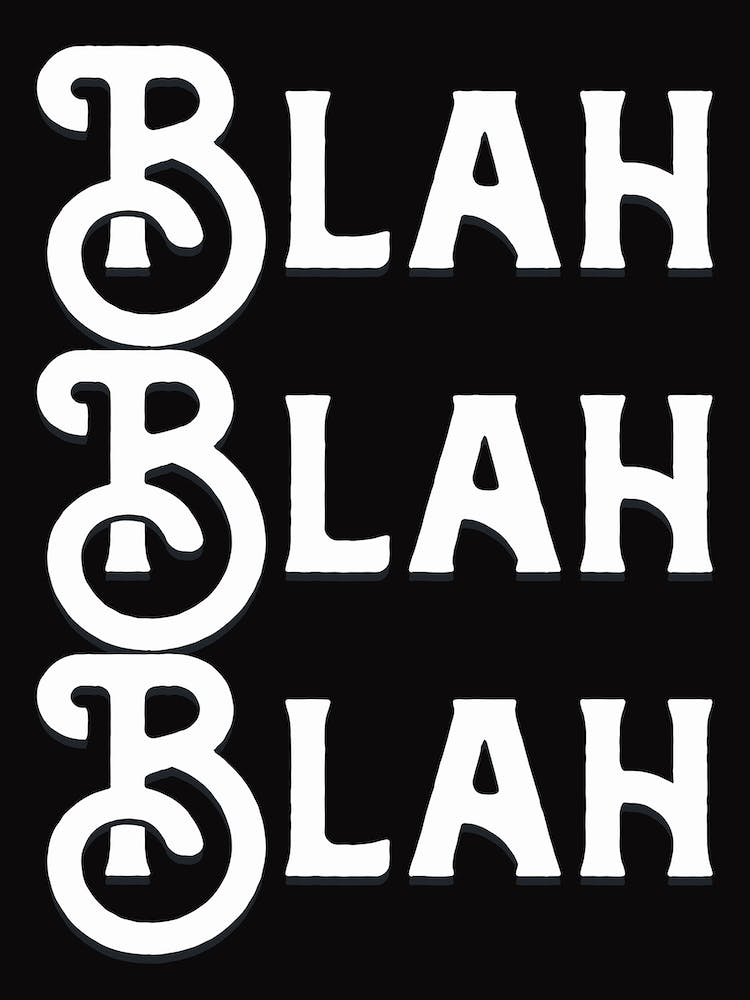 Blah Blah Blah Black White Quote Typography