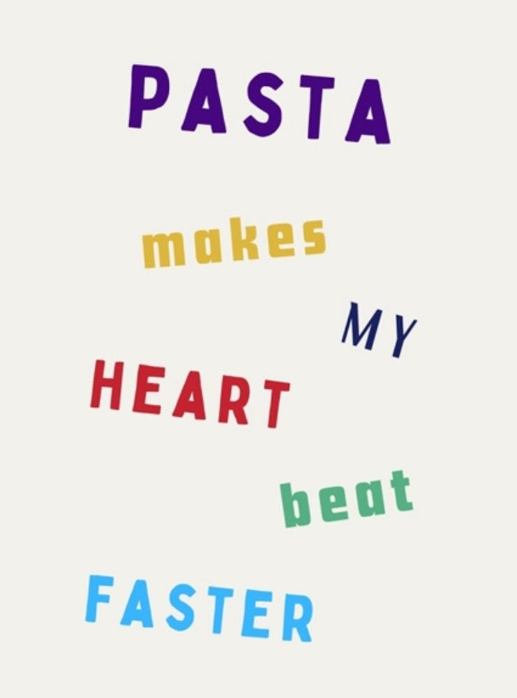 Pasta Makes My Heart Beat Faster