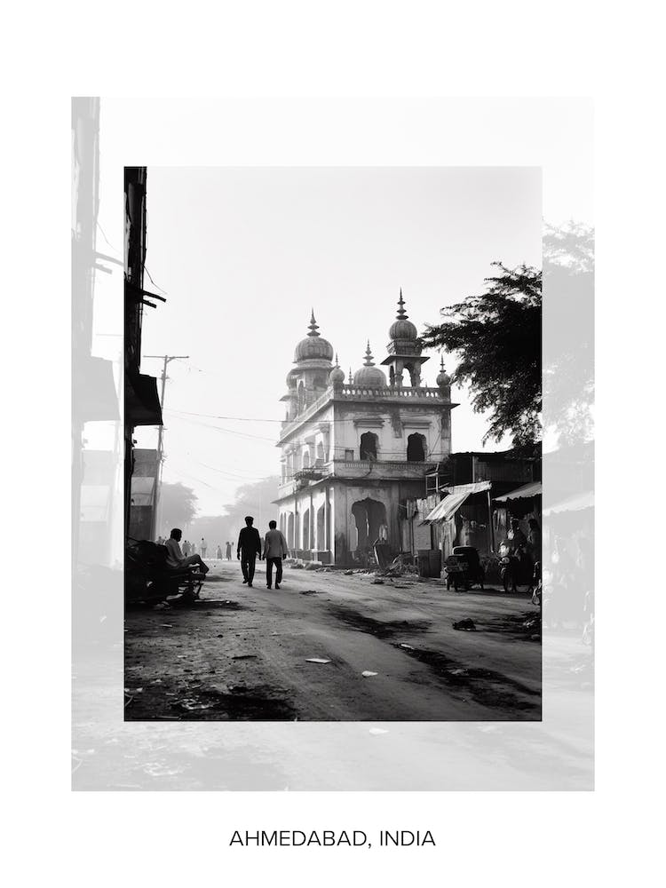 Poster Of Ahmedabad, India, Black And White Old Photo 1