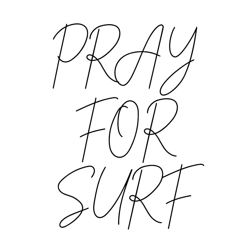 Pray For Surf Script