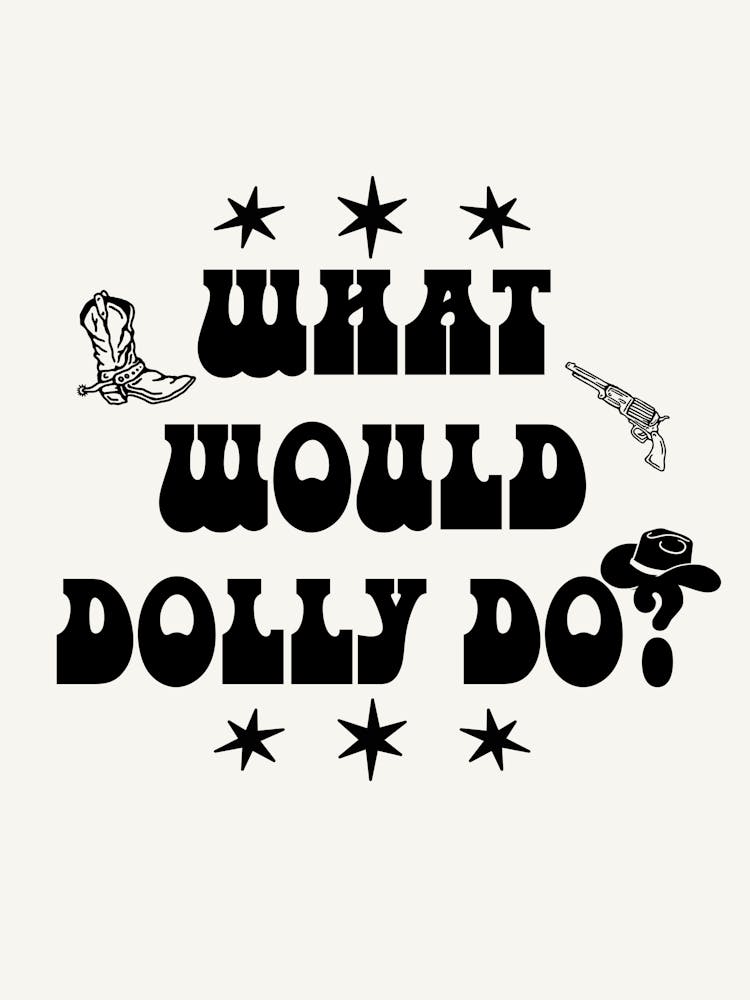 What Would Dolly Do? 6