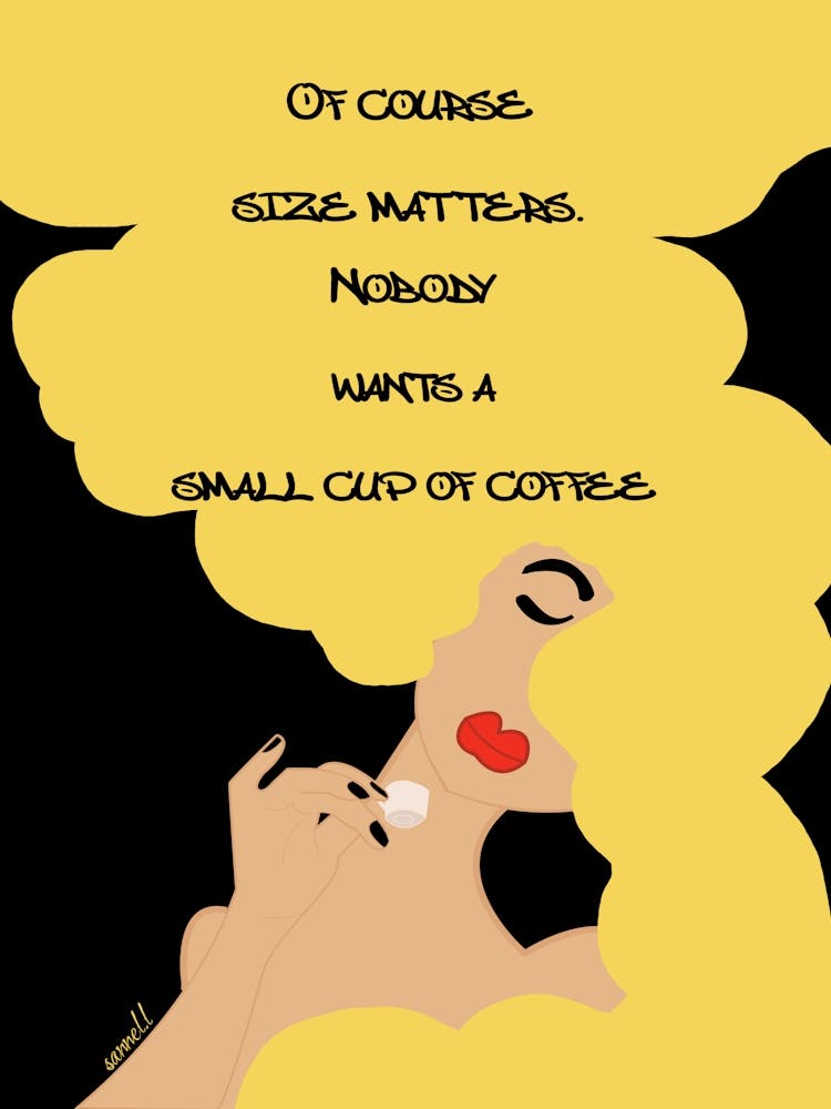 Of Course Coffee Size Matters