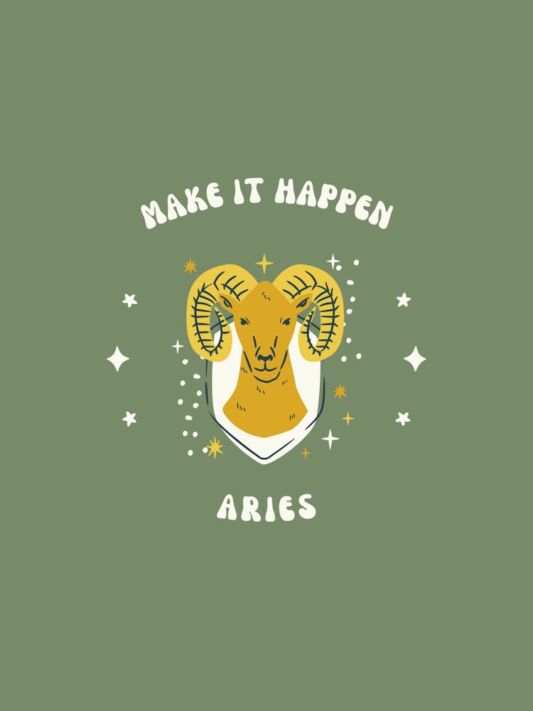 Make It Happen Aries