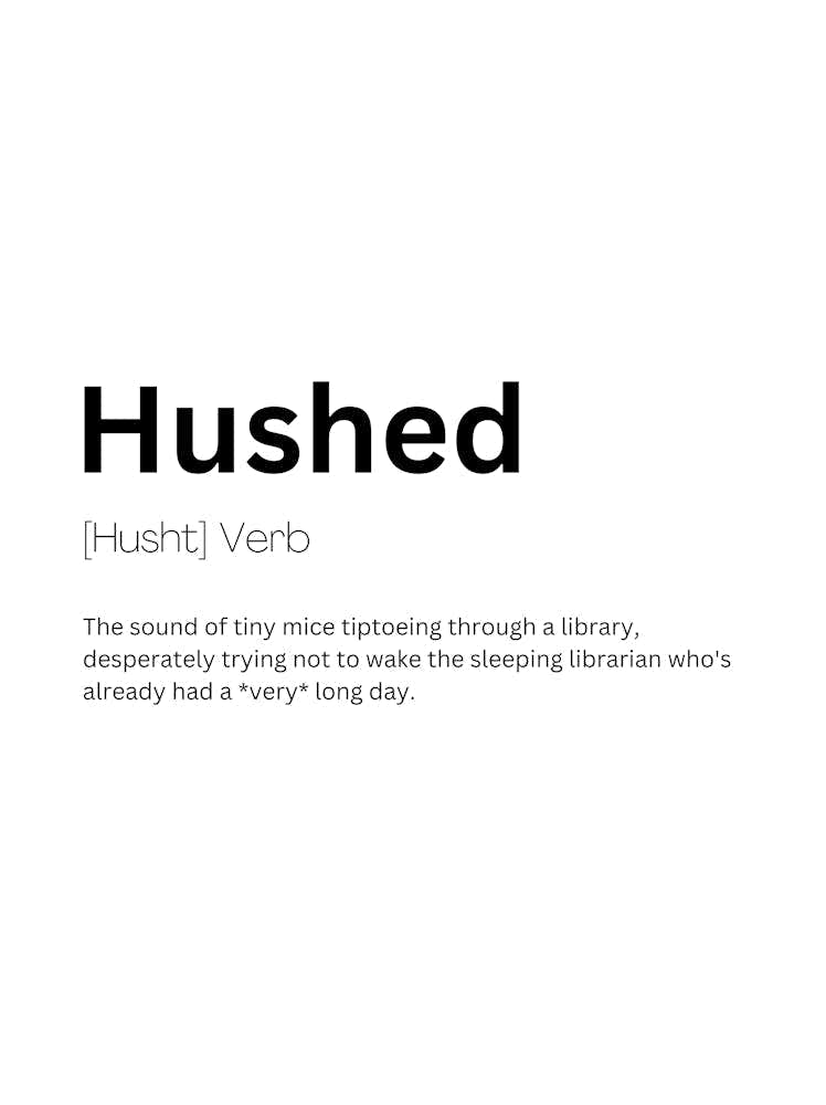 Hushed Definition Meaning