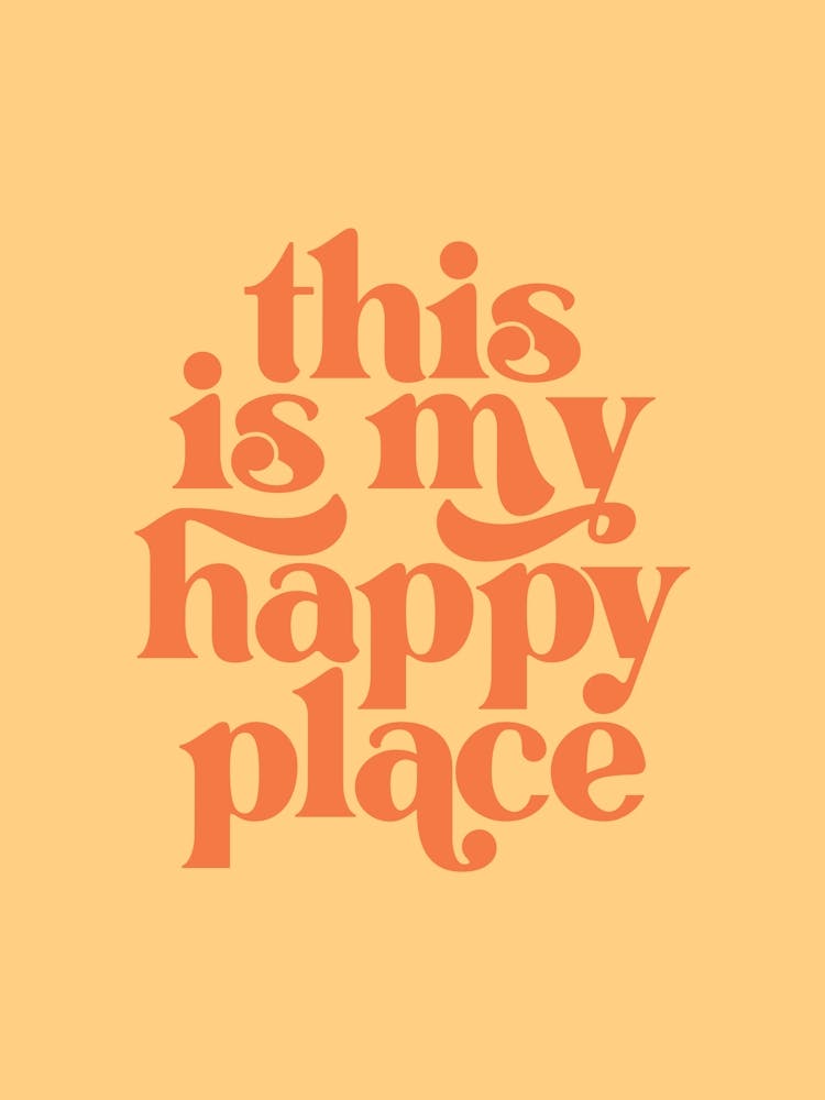 This Is My Happy Place - Yellow