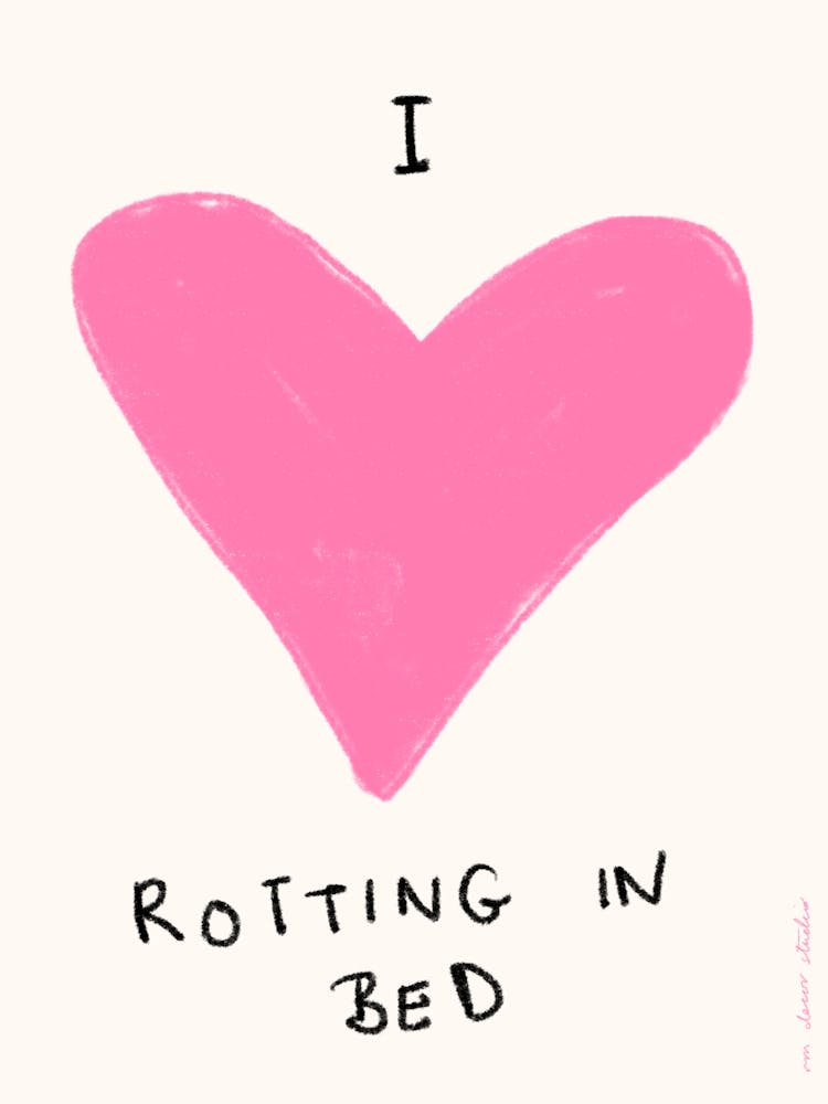 I Love Rotting in Bed Print 1