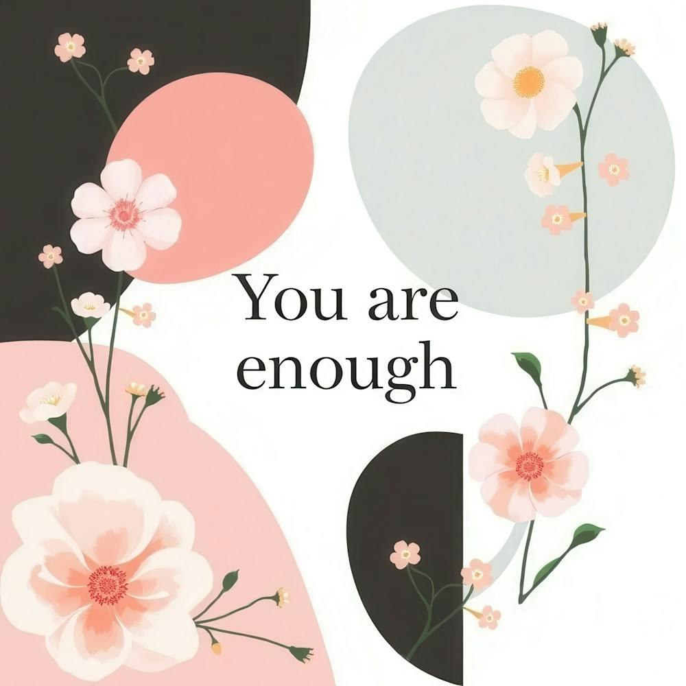You Are Enough 1