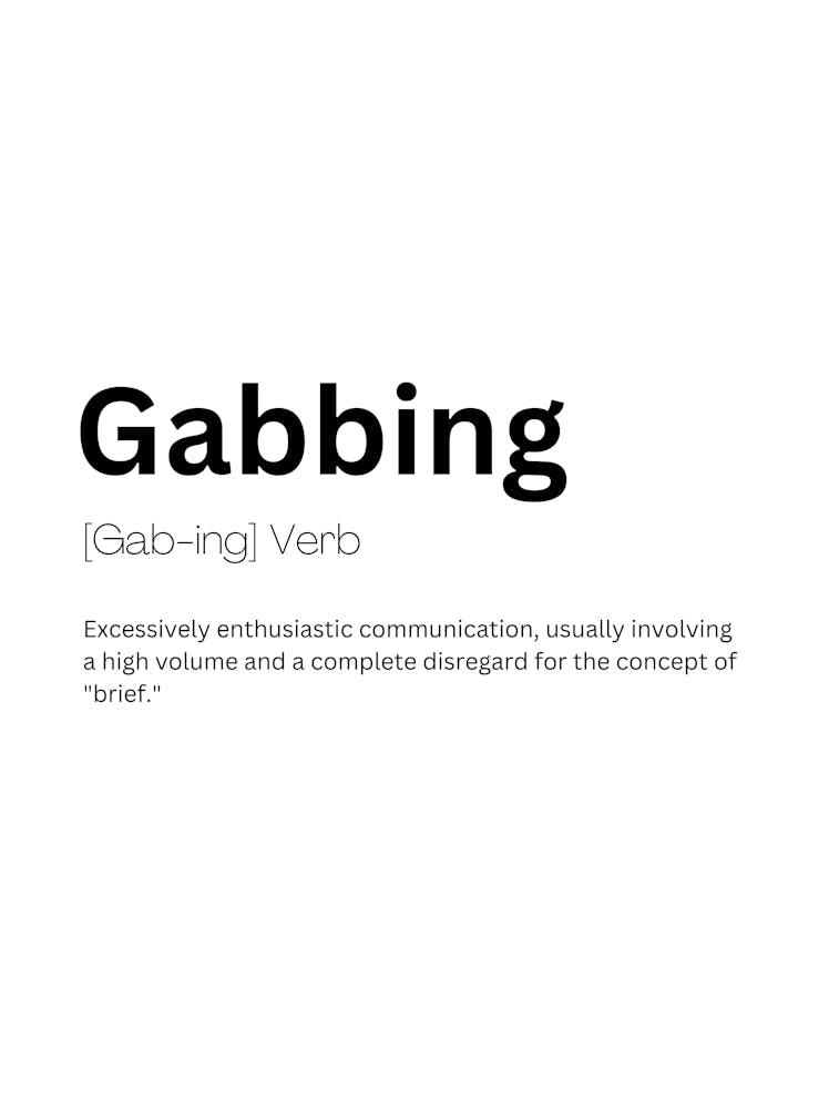 Gabbing Definition Meaning 1