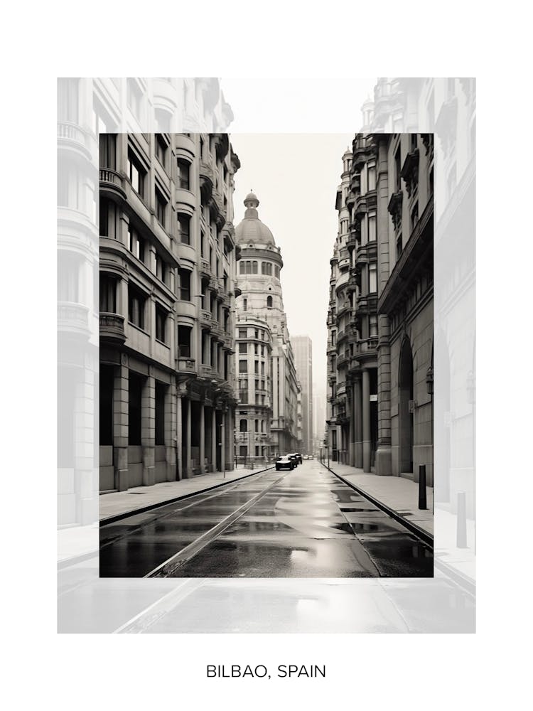 Poster Of Bilbao, Spain, Black And White Old Photo 1