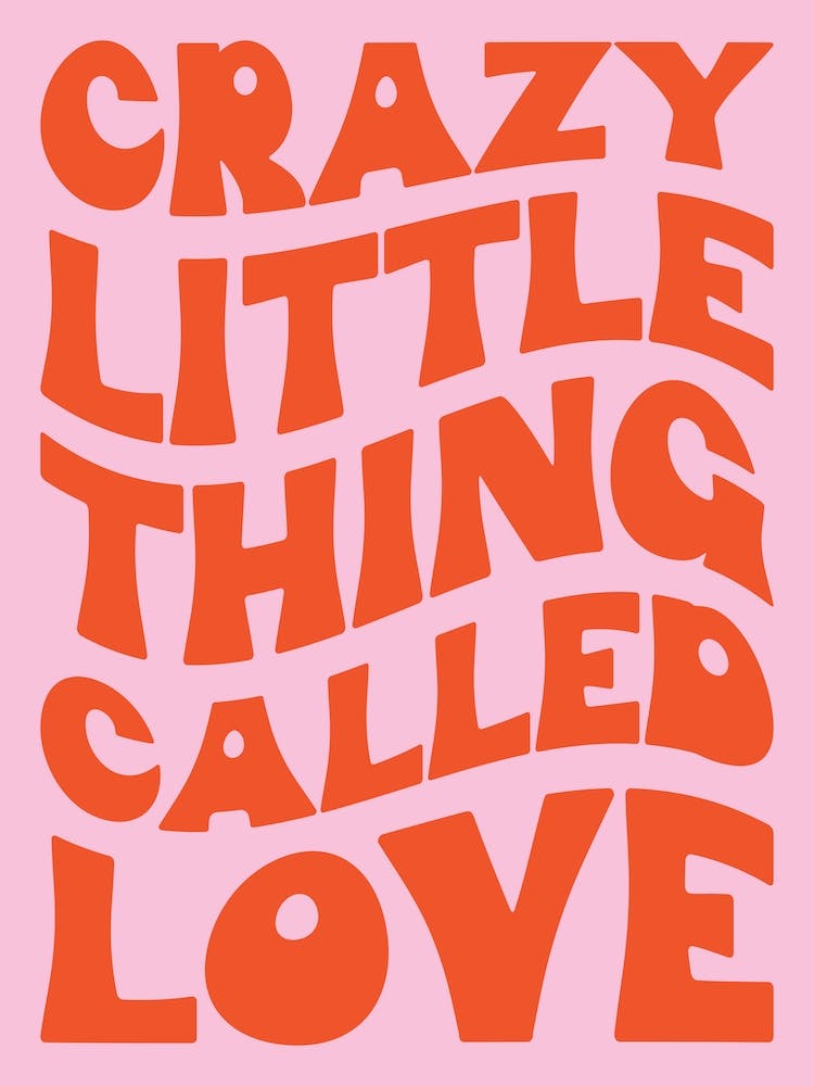 Crazy Little Thing Called Love Pink