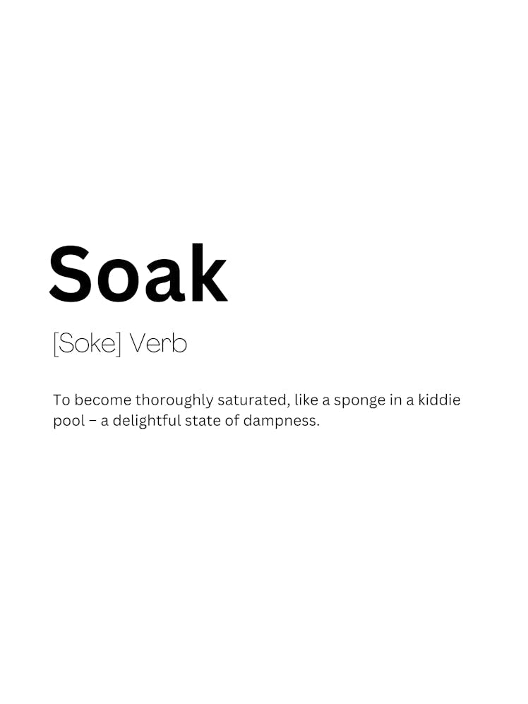 Soak Definition Meaning