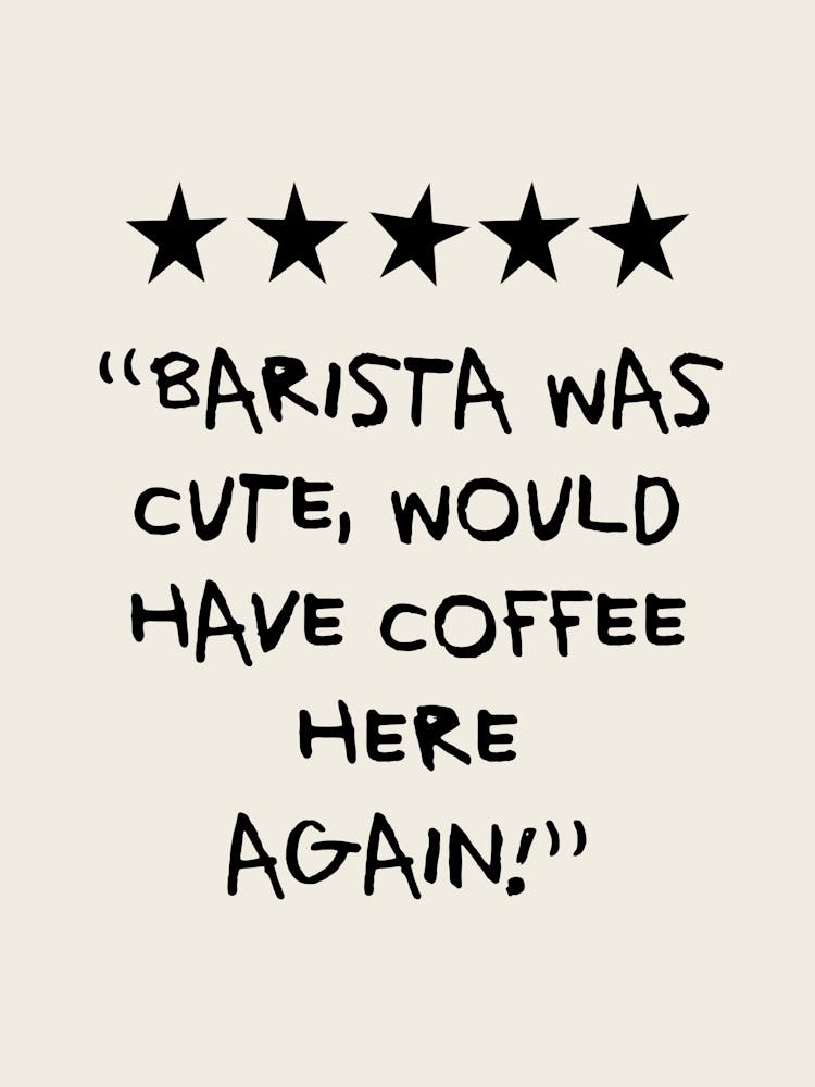 Barista Was Cute