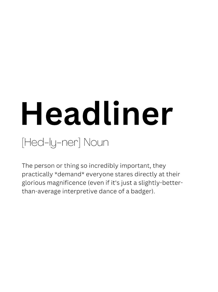 Headliner Definition Meaning