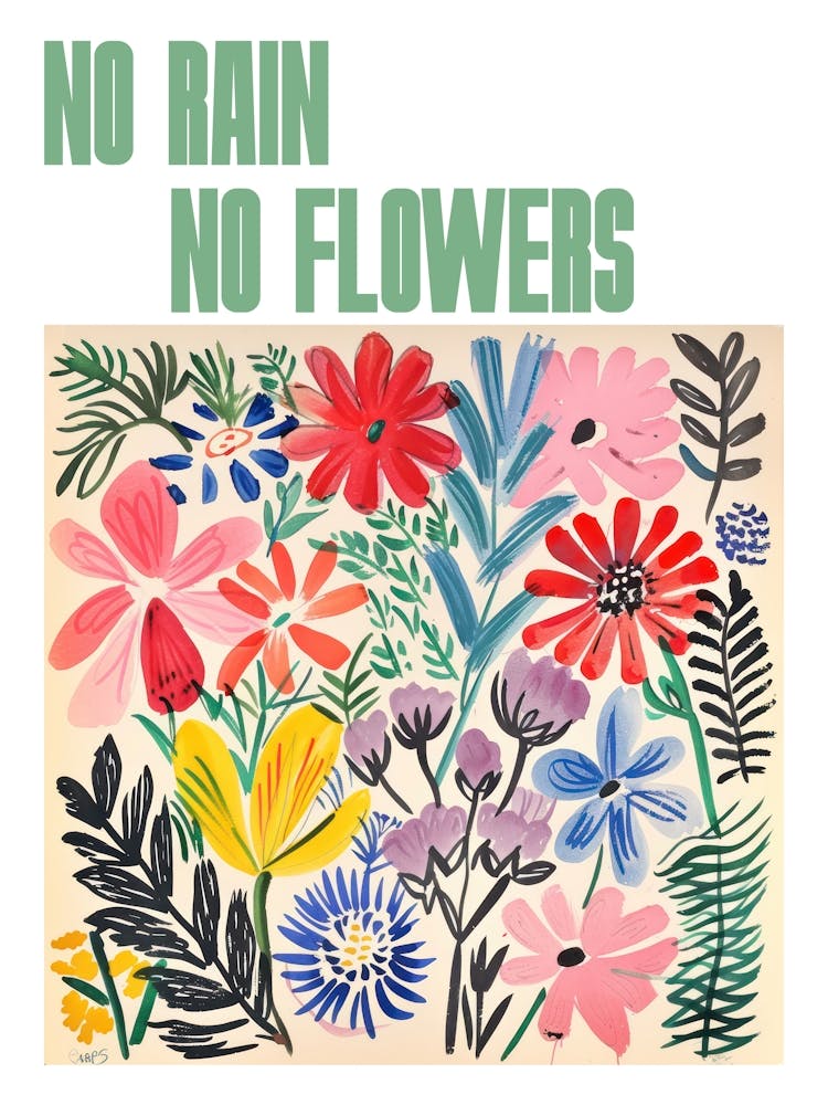 No Rain No Flowers Poster Floral Painting Matisse Style 3