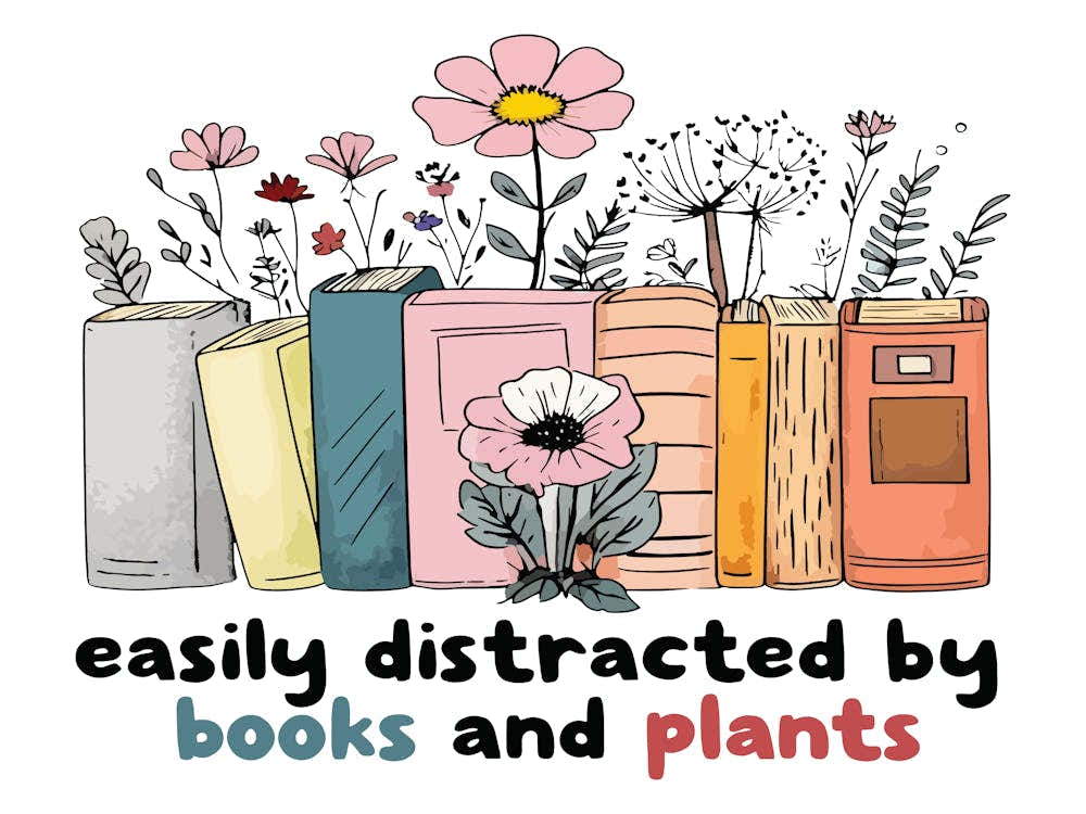 Easily Distracted By Books And Plants 1