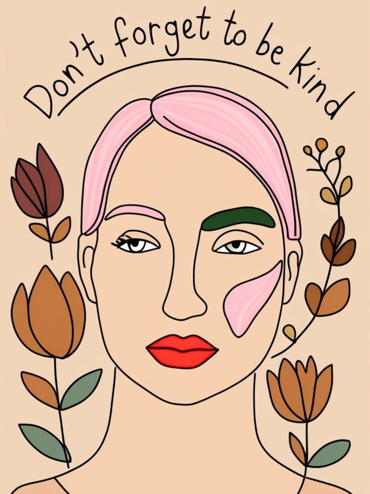 Don'T Forget To Be Kind 1