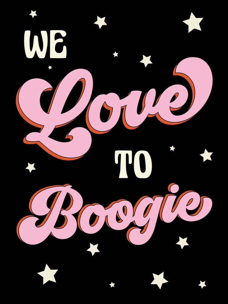 We Love To Boogie