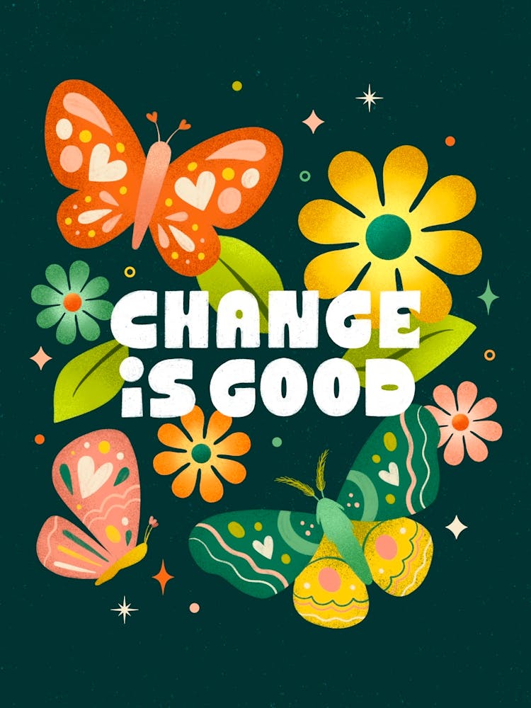 Change is Good