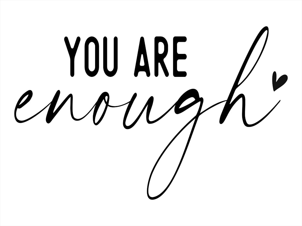 You Are Enough 3