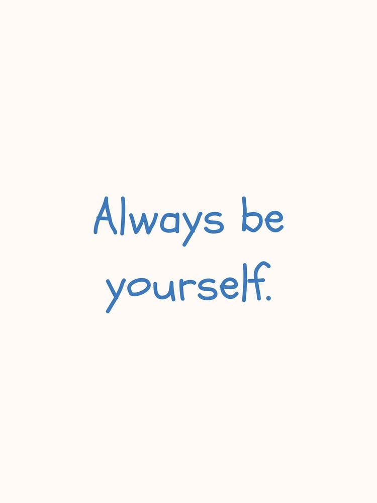 Always Be Yourself - Affiche Citation Bleue