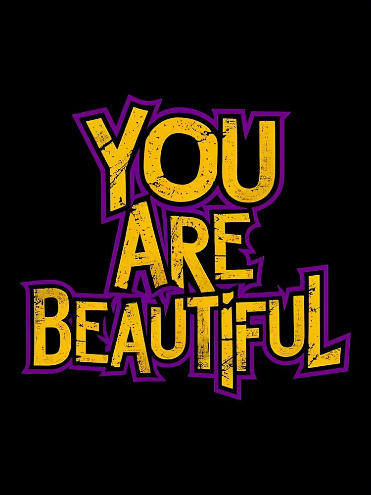 You Are Beautiful