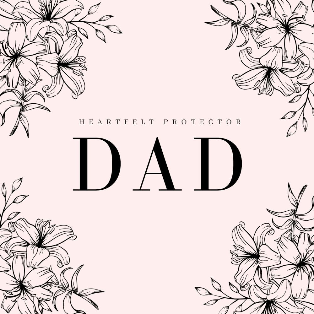 Heartfelt Protector Dad