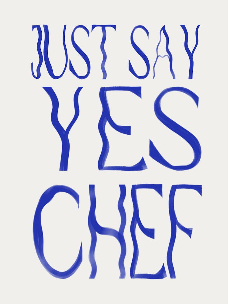 Just Say Yes Chef 2