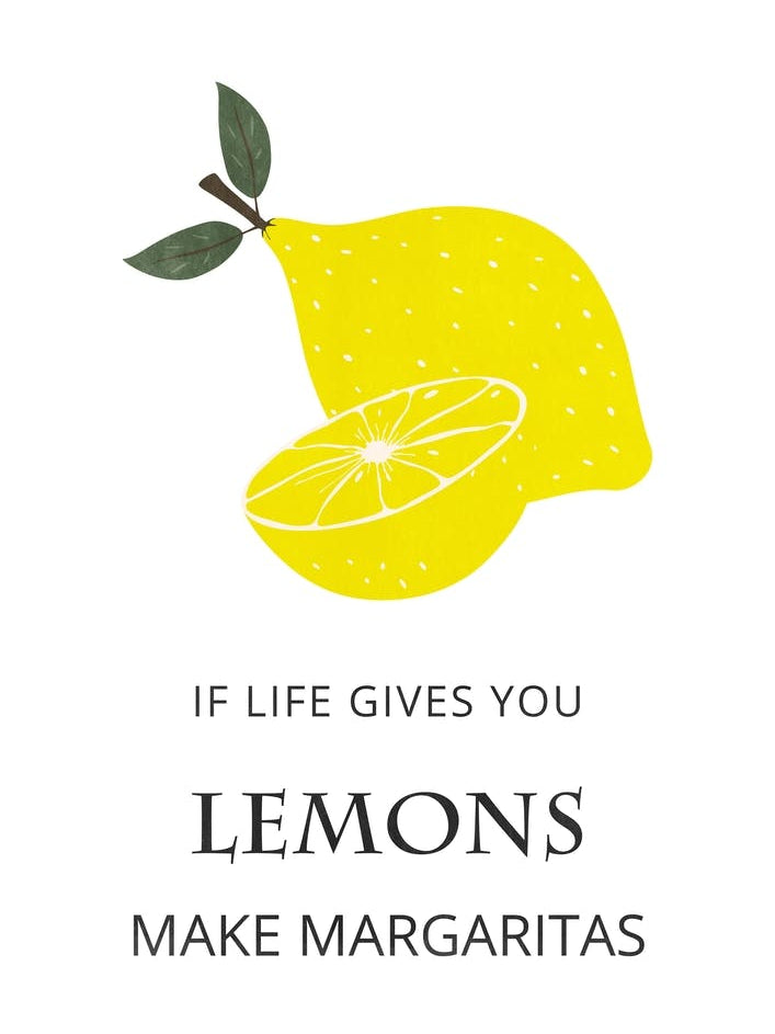When Life Gives You Lemons Quote Art