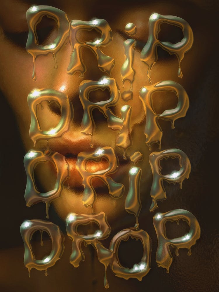 Drip Drip Drip Drop