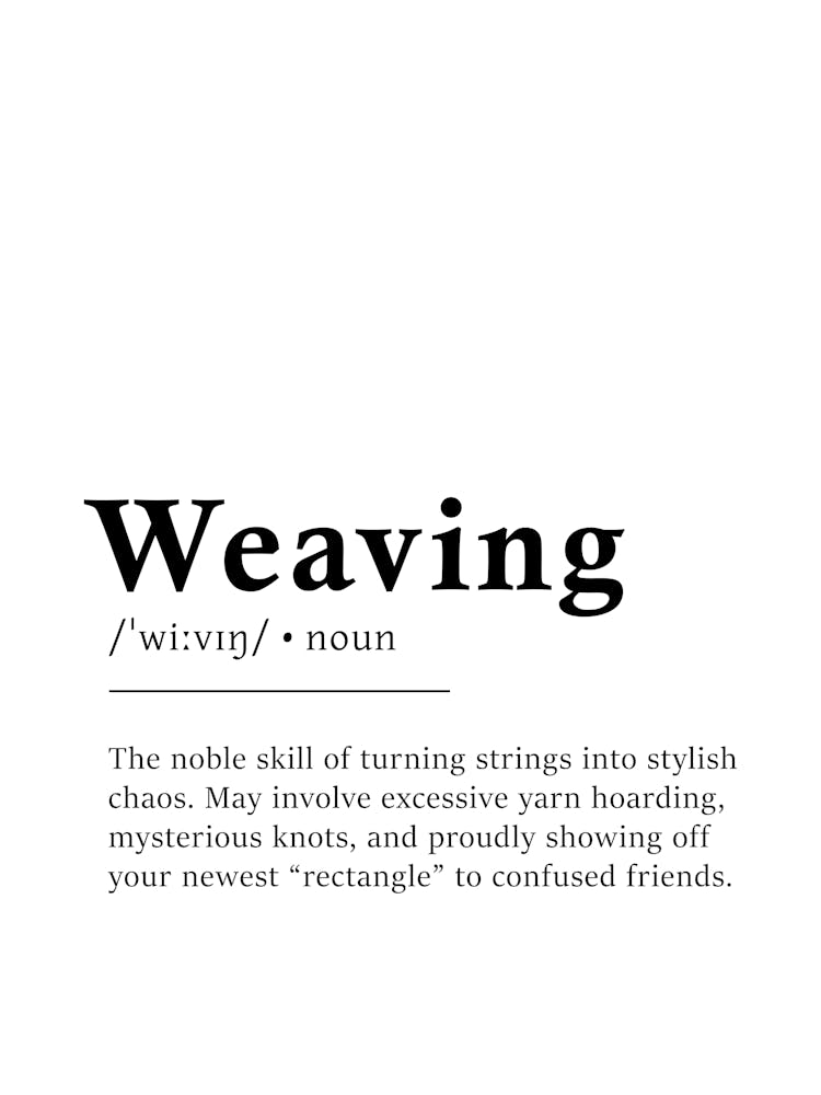 Weaving Definition Poster - Dictionary