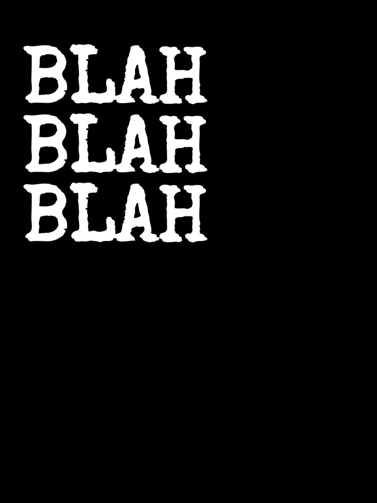 Blah Blah Blah - Black