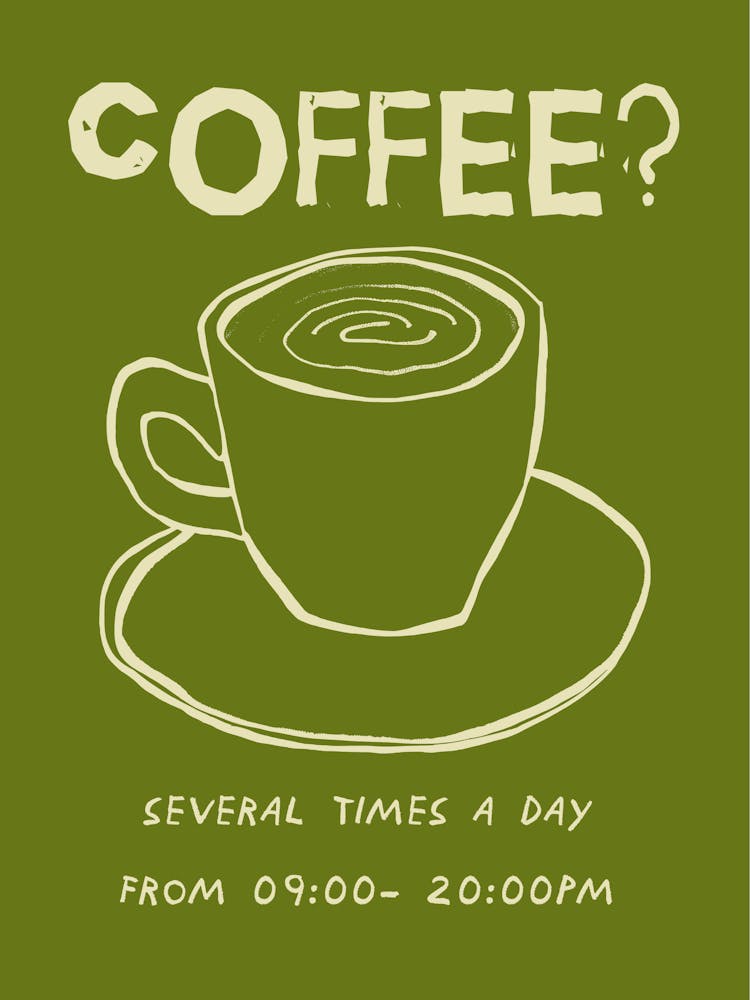 Coffee - Several Times A Day
