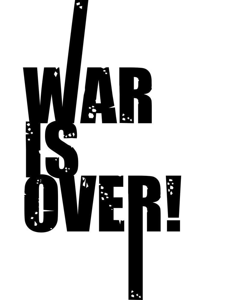 War Is Over Typography