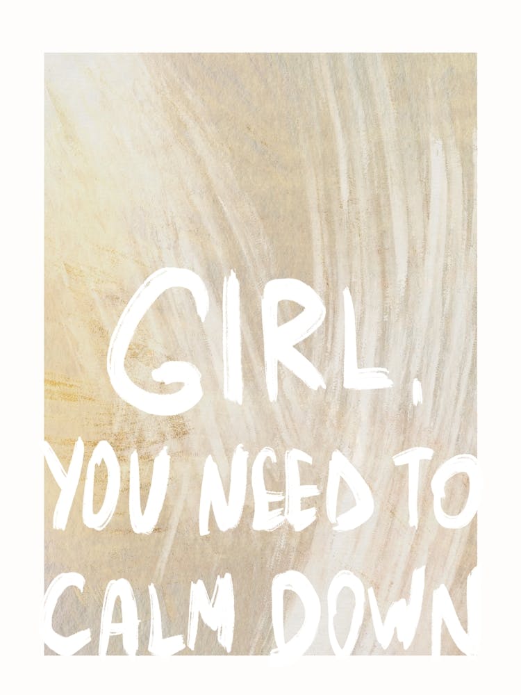 Girl you need