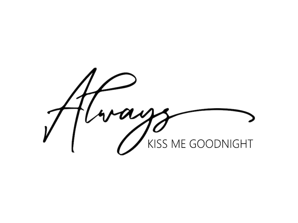 Always Kiss Me Goodnight